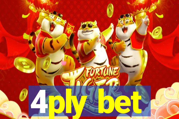 4ply bet